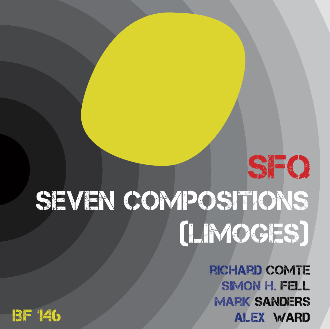 Simon Fell Quartet - Seven Compositions (Limoges)